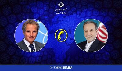  تماس تلفنی گروسی با عراقچی با محوریت مذاکرات ایران و آمریکا