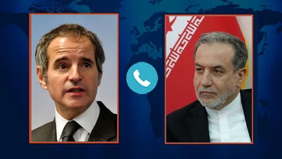  گفت‌وگوی گروسی و عراقچی درباره مذاکرات ایران و آمریکا